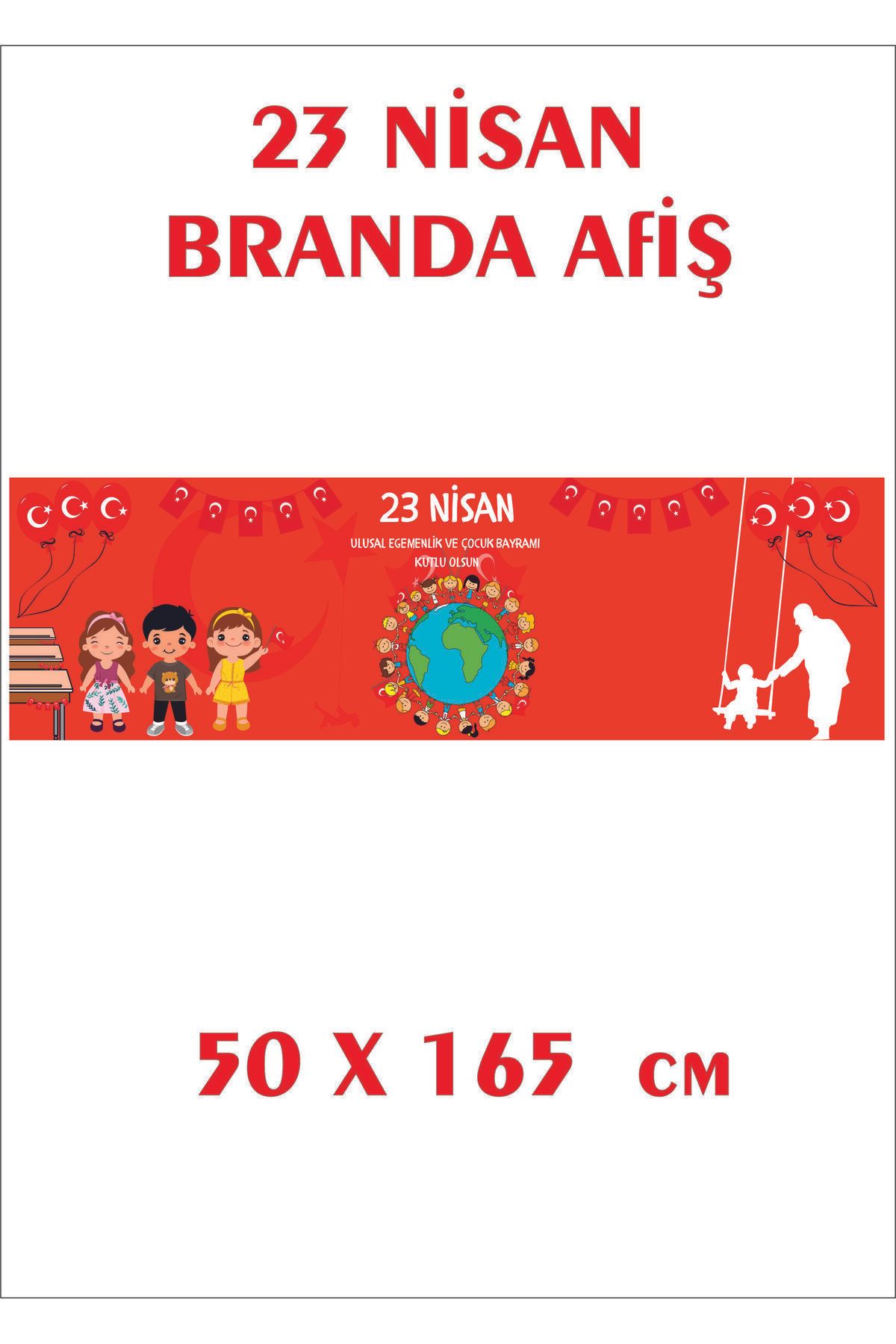 23 Nisan Kutlamaları İçin Branda Afiş